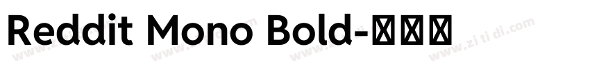 Reddit Mono Bold字体转换